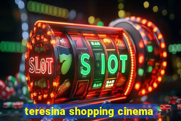 teresina shopping cinema